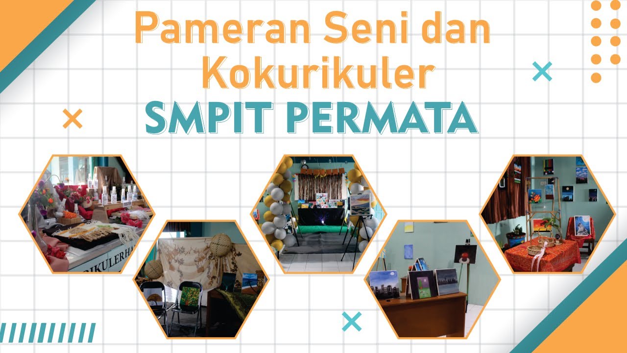 PAMERAN SENI DAN KOKURIKULER - SMPIT PERMATA MOJOKERTO