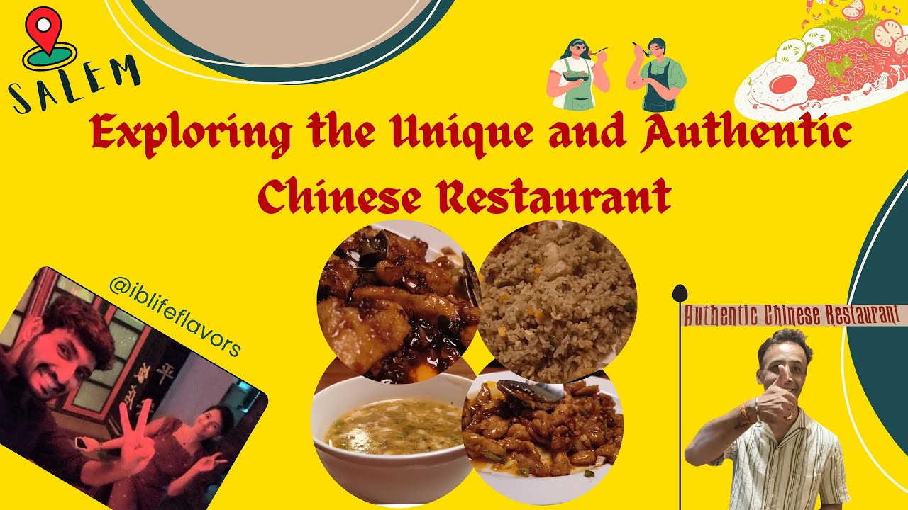 Exploring the Unique Authentic Chinese Restaurant | SALEM |