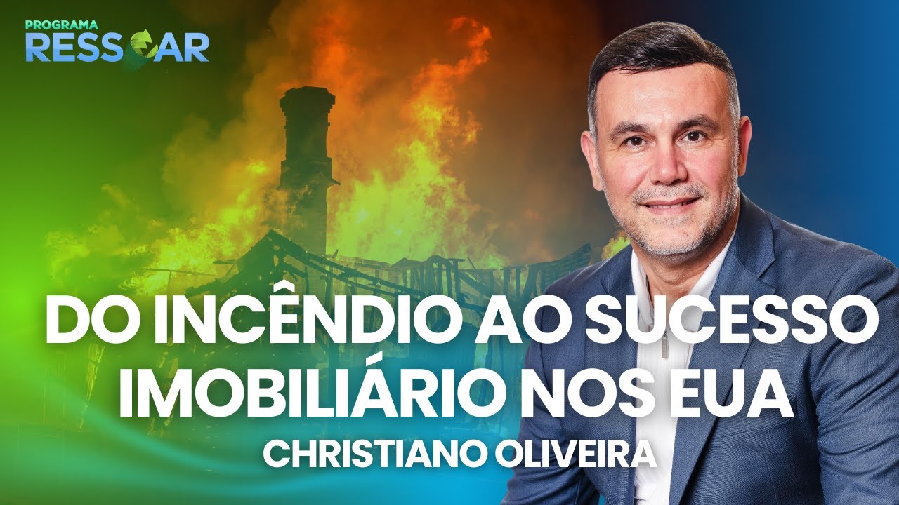 CRISTIANO OLIVEIRA: Do Incêndio no Sul ao Sucesso Imobiliário nos EUA | God Owns My Business