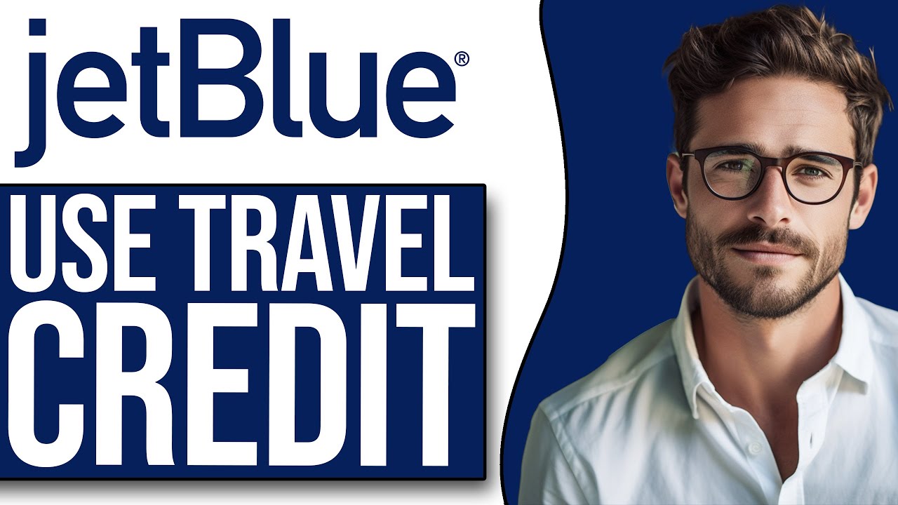 How To Use Jetblue Travel Bank Credit (NEW UPDATE!)