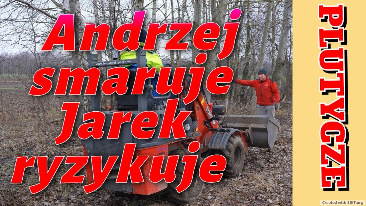 Andrzej smaruje Jarek ryzykuje Rolnicy z Podlasia Plutycze