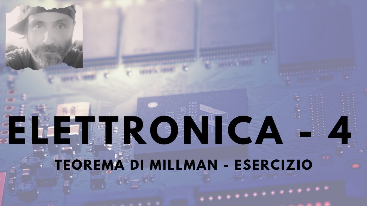 Elettronica 4 - Teorema di Millman - Esercizio