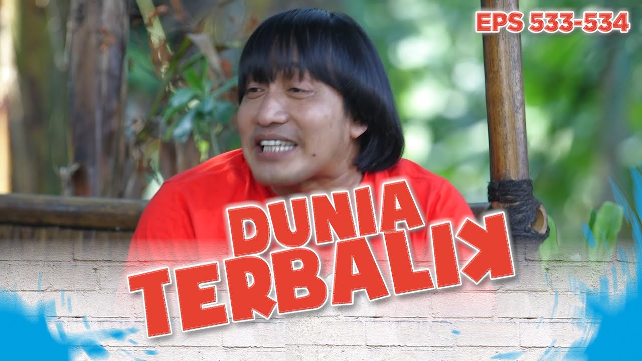 Idoy bingung dan tidak nyambung lagi | DUNIA TERBALIK Eps 533 534 PART 5