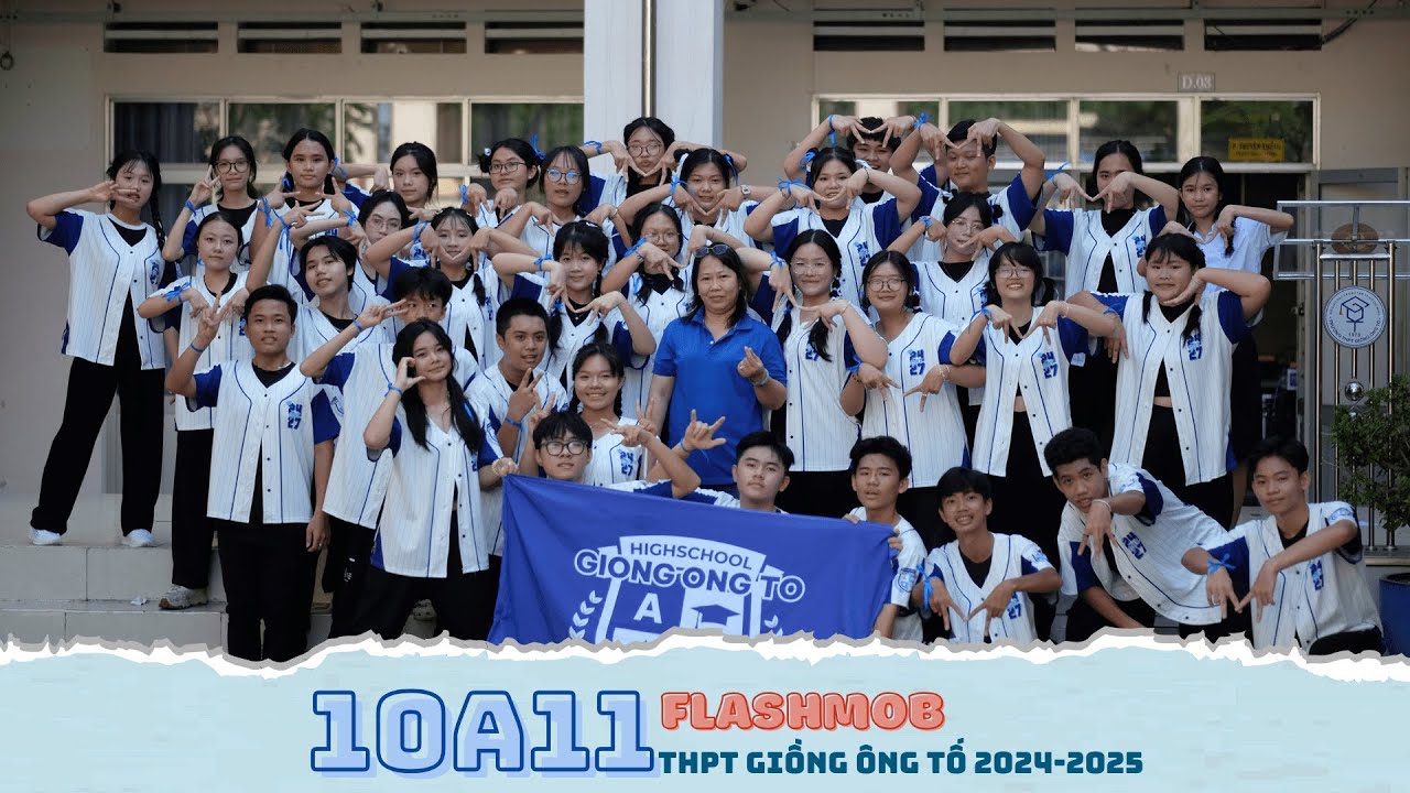 10A11 / FLASHMOB THPT GIỒNG ÔNG TỐ 2024-2025