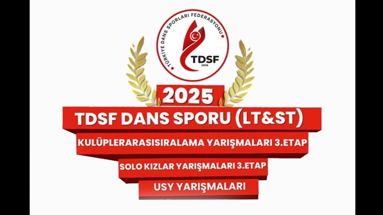TDSF Dans Sporu 3.Etap USY Solo + Gençler + Yetişkinler Latin