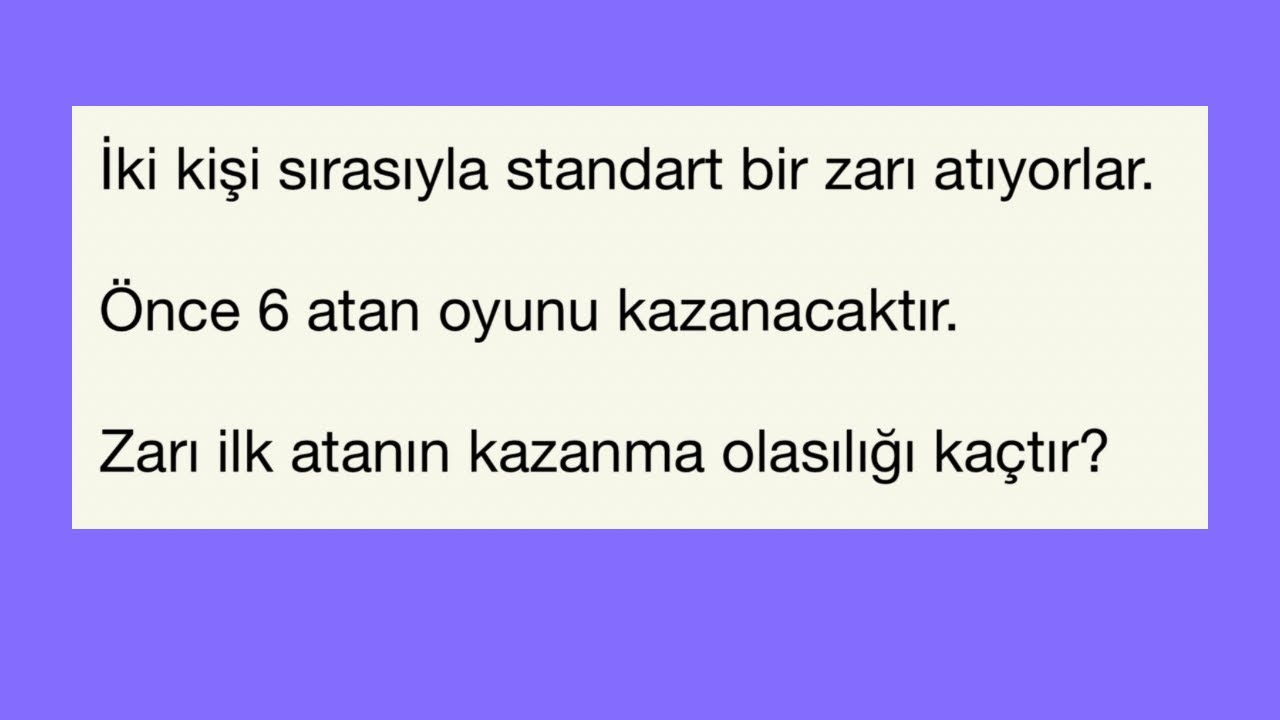 Öğretici Bir Olasılık Sorusu