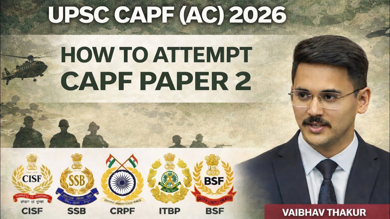 How to Attempt CAPF PAPER 2 || UPSC CAPF (AC) 2026 PAPER 2 STRATEGY