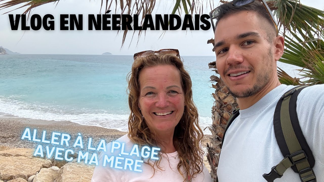 Un moment unique avec ma mère… en néerlandais ! 🇳🇱🌊 | Vlog NL/FR sur la plage en Espagne