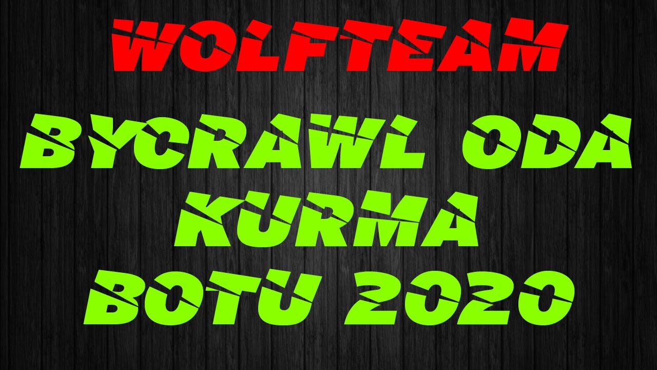 ByCrawL Wolfteam Oda Kurma Botu v1.1