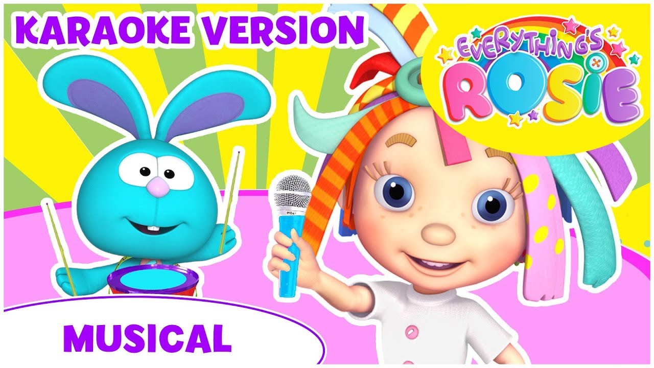 🎶 Karaoke song for kids with lyrics 🎤🥁 | Best prechool TV shows | Everythings Rosie