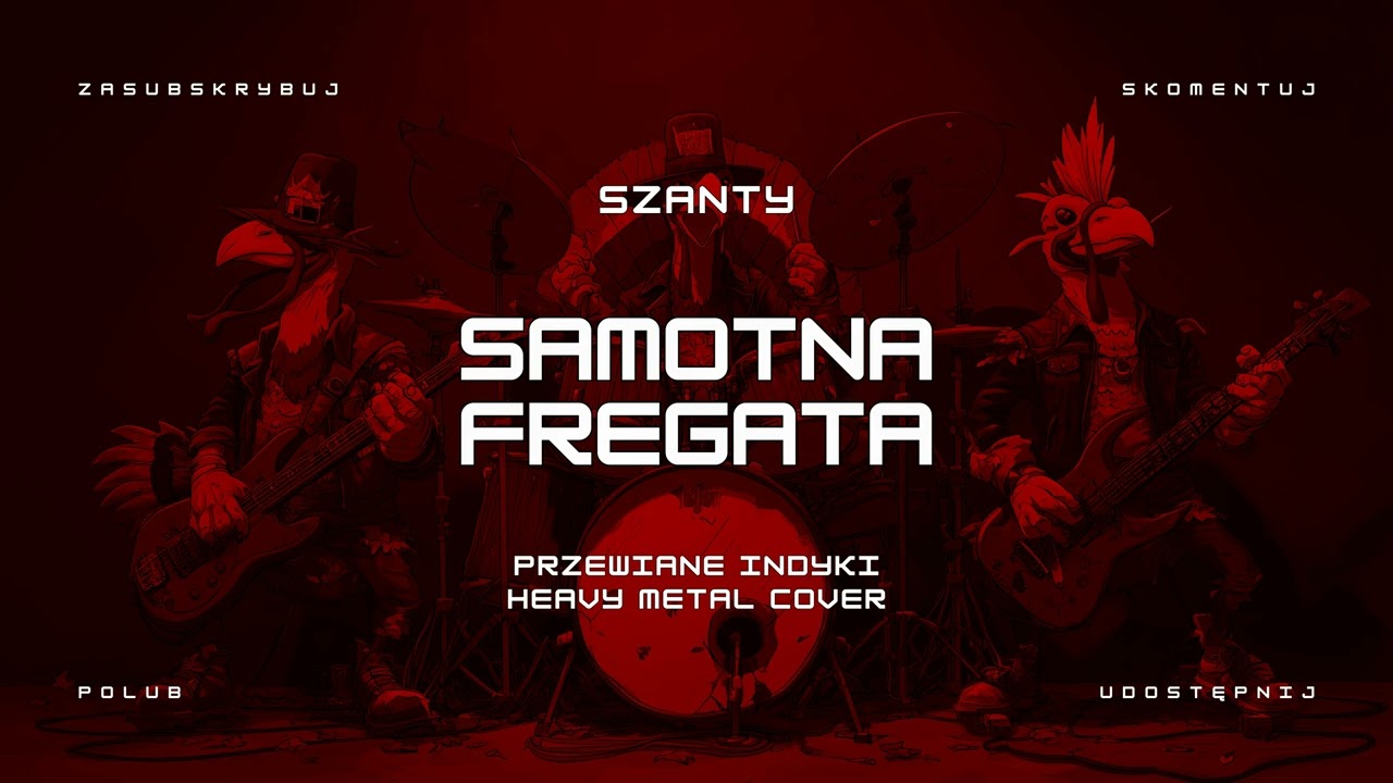 🔥 Samotna fregata - szanty (ale to heavy metal cover) 🔥🦃🤘 HIT | Przewiane Indyki