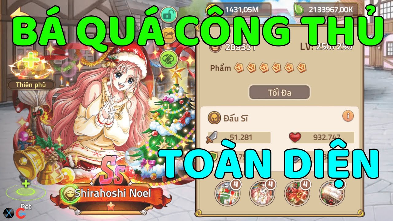 REVIEW TƯỚNG MỚI SHIRAHOSHI NOEL DAME TO THỦ KHỎE BUFF MẠNH CÔNG THỦ TOÀN DIỆN - Huyền Thoại Hải TặC