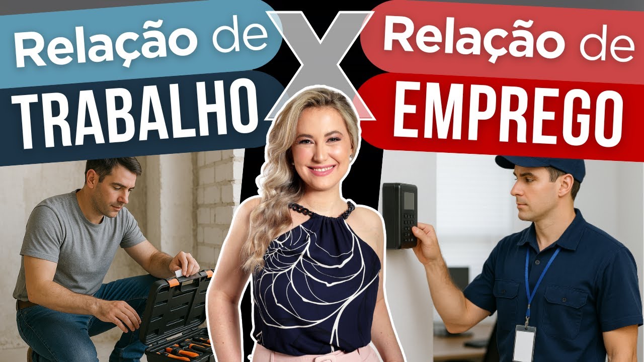 Relação de Emprego X Relação de Trabalho | Direito do Trabalho