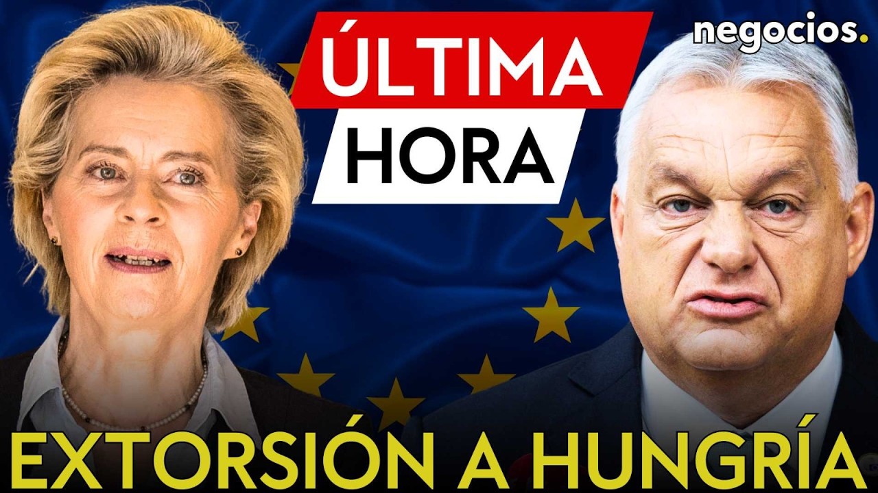 ÚLTIMA HORA | Europa chantajea a Orbán: el TJUE condena a Hungría por cerrar una radio