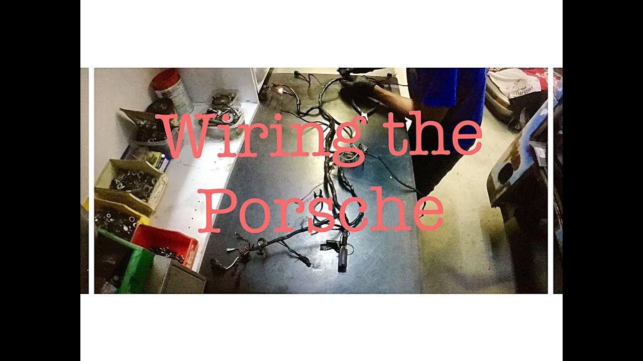Porsche 911: WIRING THE PORSCHE 