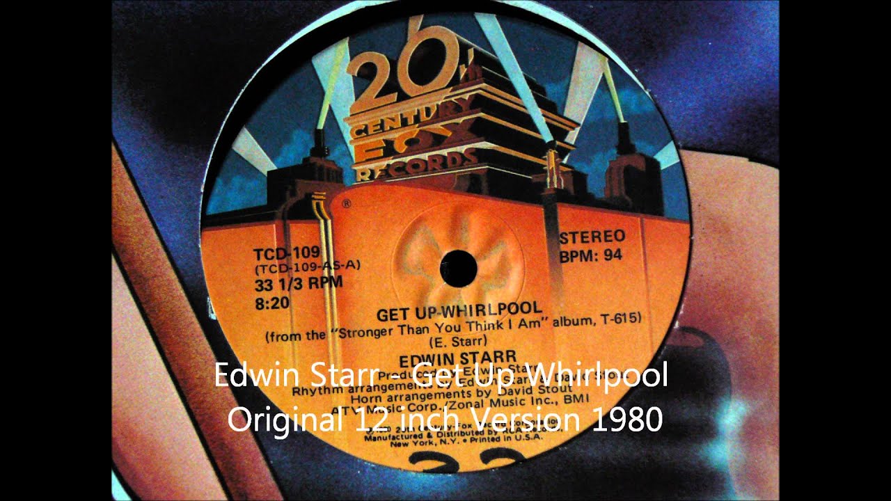 Edwin Starr - Get Up Whirlpool Original 12 inch Version 1980