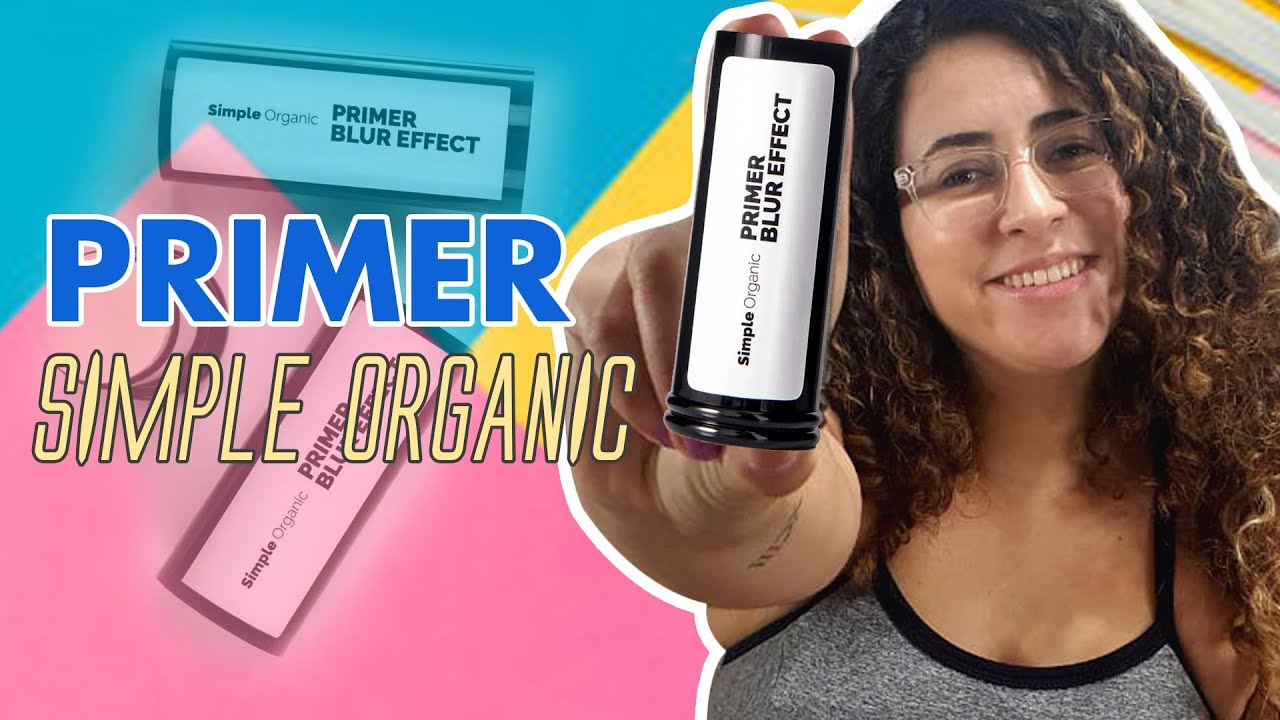 PRIMER DA SIMPLE ORGANIC - VALE A PENA?