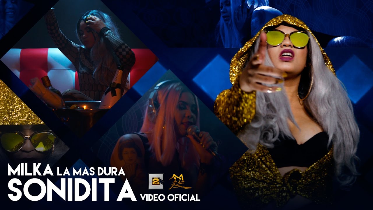 Milka La Mas Dura - Sonidita (Video Oficial)