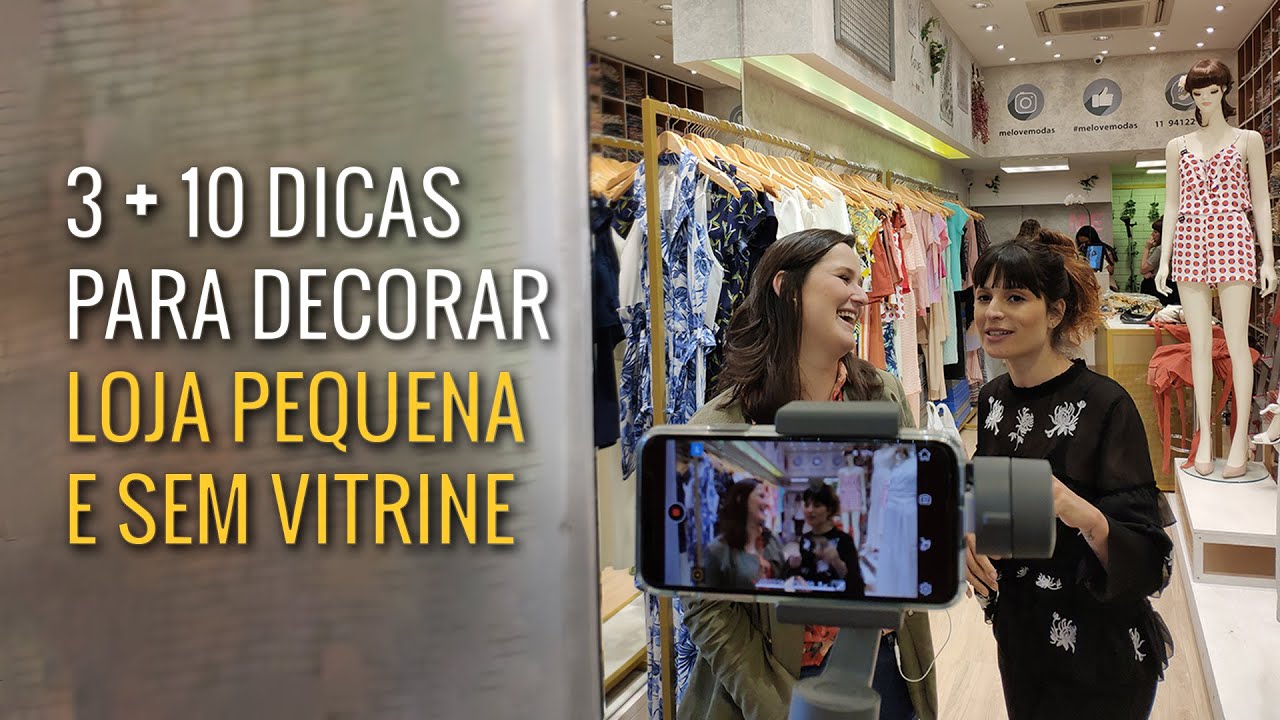 3 + 10 Dicas Para Decorar Loja Pequena e Sem Vitrine | VITRINE PERFEITA