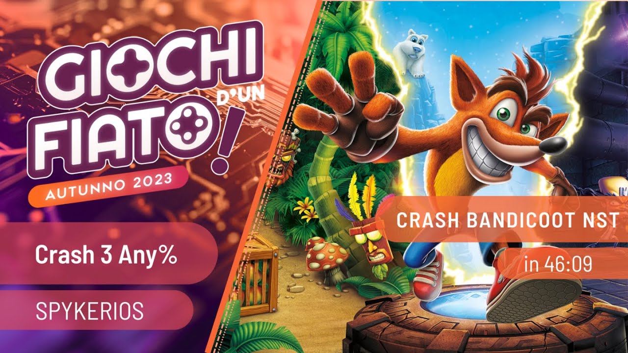 GIOCHI D'UN FIATO AUTUNNO 2023: Crash Bandicoot N Sane Trilogy [Crash 3 Any%] in 46:09 con Spykerios