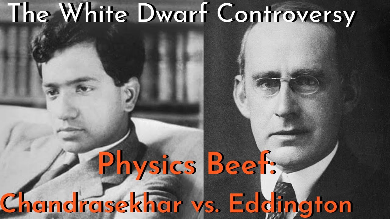 Физический спор: спор о белом карлике между Субраманьяном Чандрасекаром и Артуром Эддингтоном