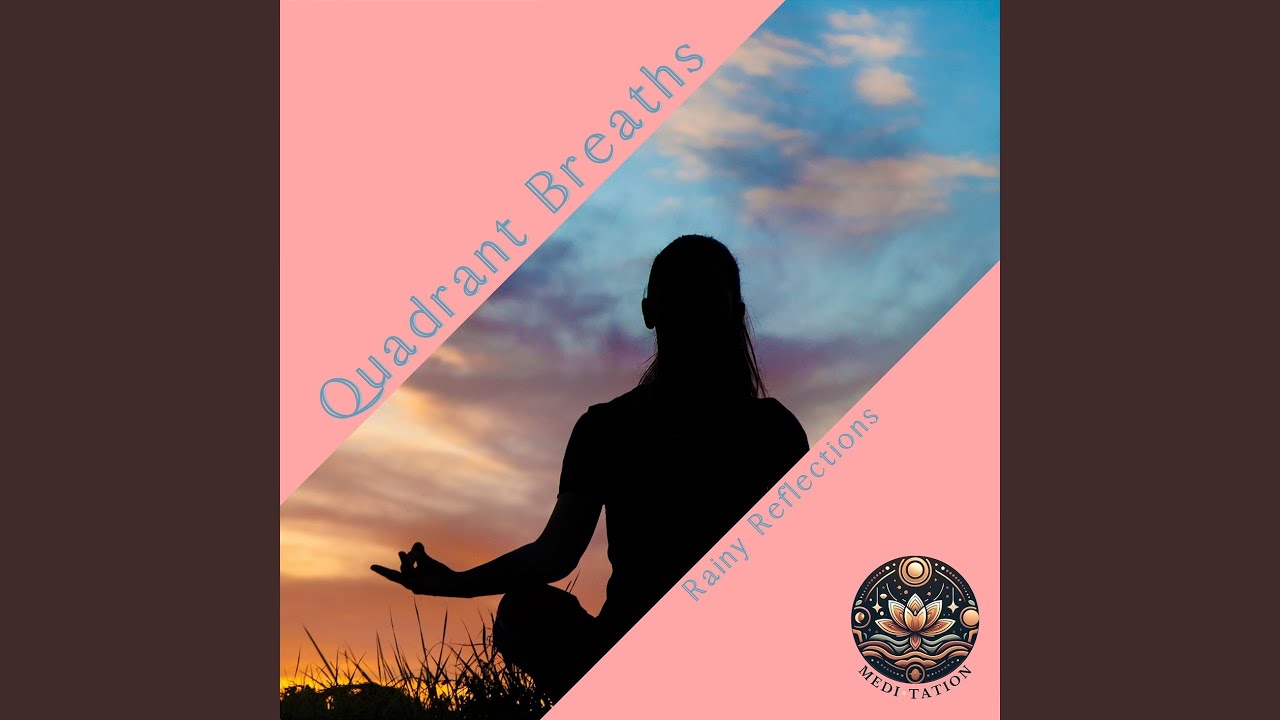 Quadrant Breaths