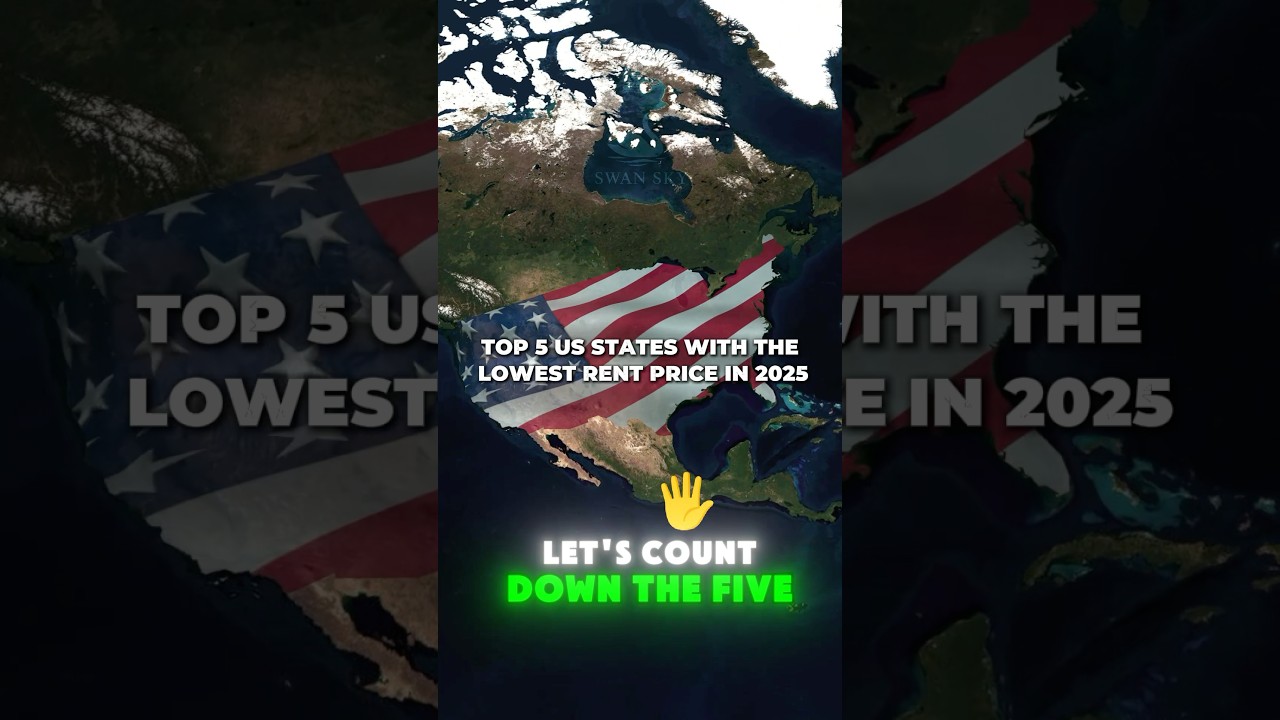 TOP 5 US STATES WITH THE LOWEST RENT PRICE IN 2025