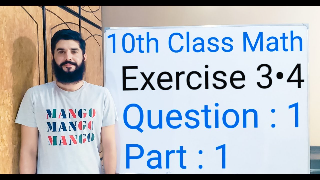 10th class Math Exercise 3.4 Question 1 part 1 | Balochistan Board | FREE EDUCATION | Muhammad Hilal