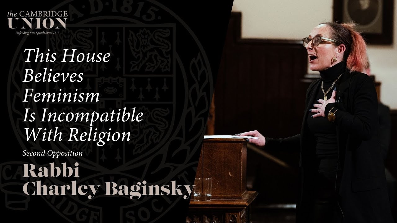 Rabbi Charley Baginsky | This House Believes Feminism Is Incompatible With Religion