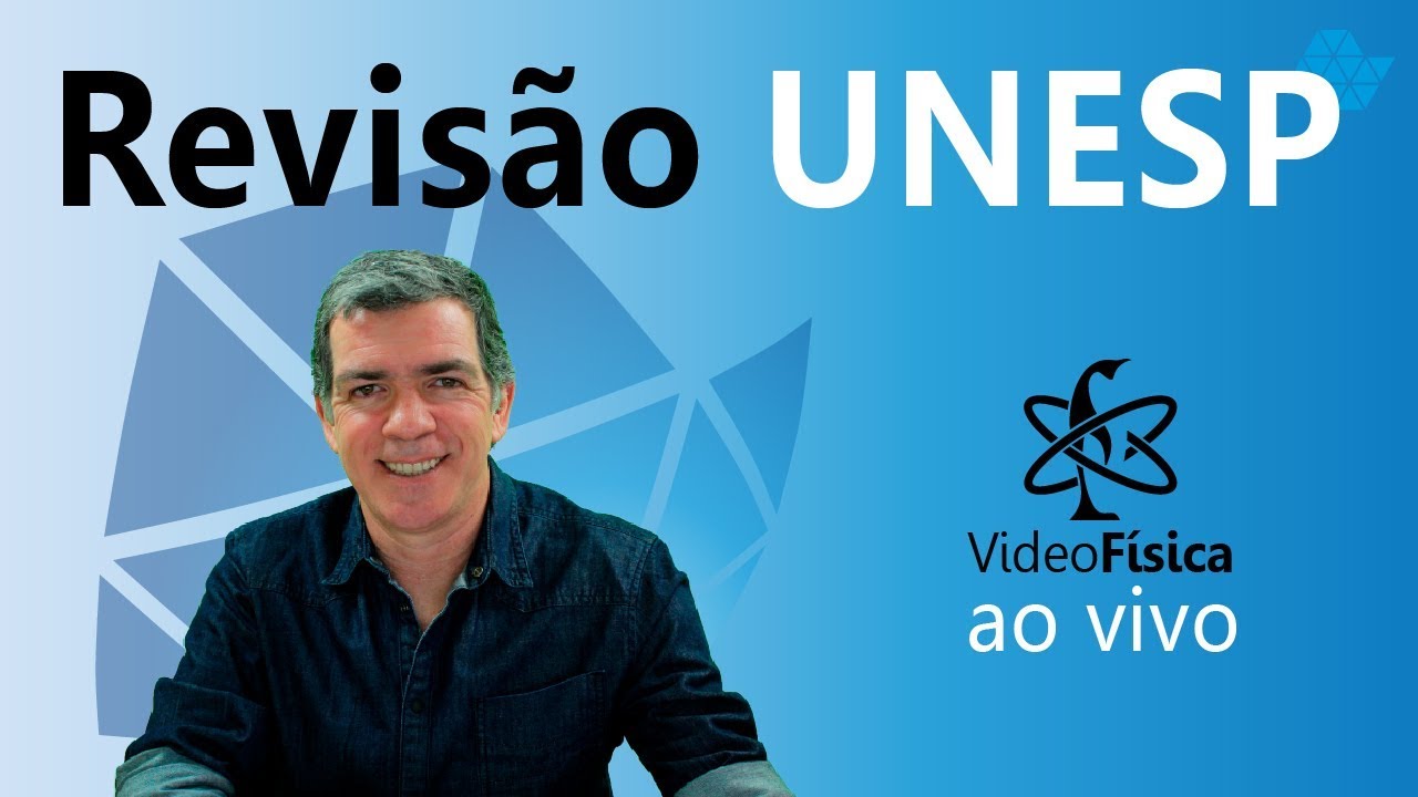 Revisão Física UNESP 1a fase - Prof Pinguim