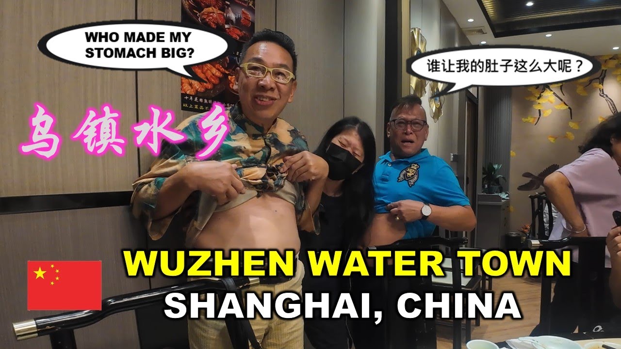 First night in Wuzhen Water Town | 中国乌镇水乡的第一晚 | 吃货们去上海 | 6 DAYS 5 NIGHTS TOUR TO SHANGHAI, CHINA