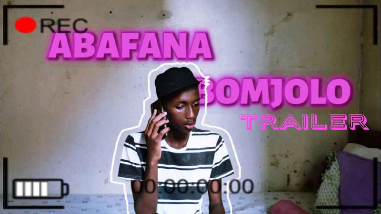 ABAFANA BOMJOLO TEASER 