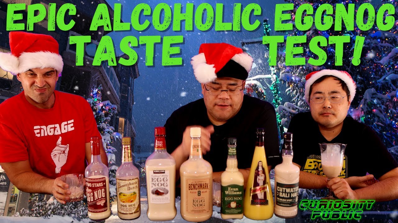 What is the best? | Epic Alcoholic Egg Nog Taste Test! | Curiosity Public