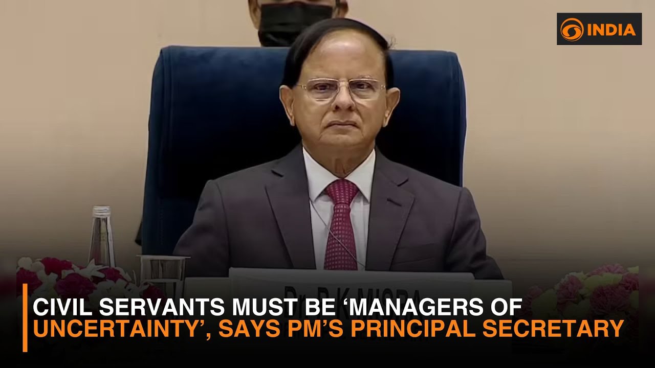 Civil Servants Must Be &lsquo;Managers of Uncertainty&rsquo;, Says PM&rsquo;s Principal Secretary