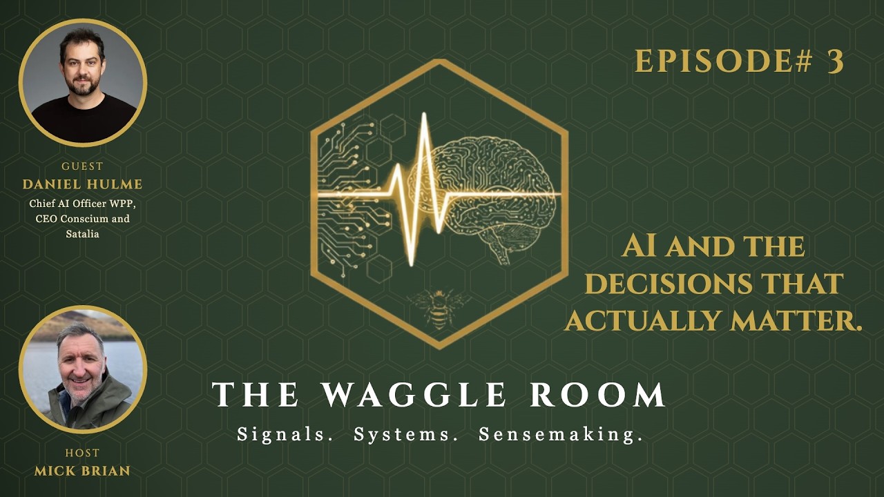 The Waggle Room - Episode 3 - Dr Daniel Hulme - AI and the decisions that actually matter.