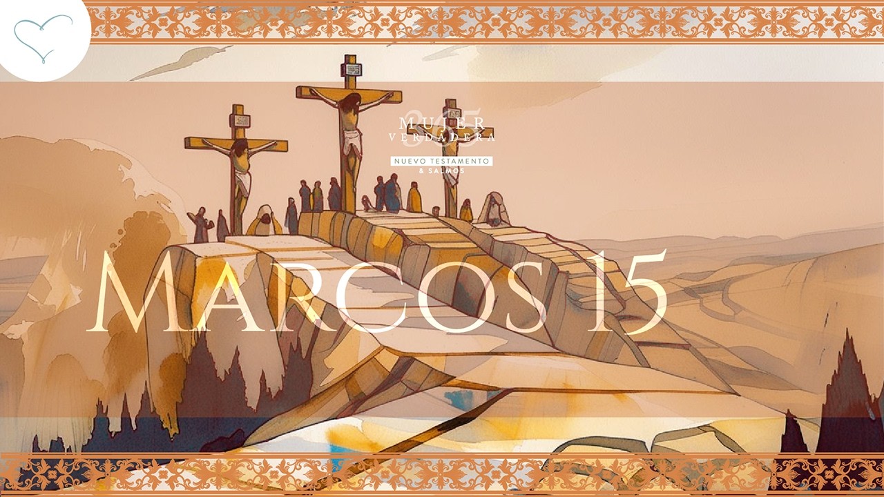 MV 365 Nuevo Testamento y Salmos | Marcos 15 | Marzo 2