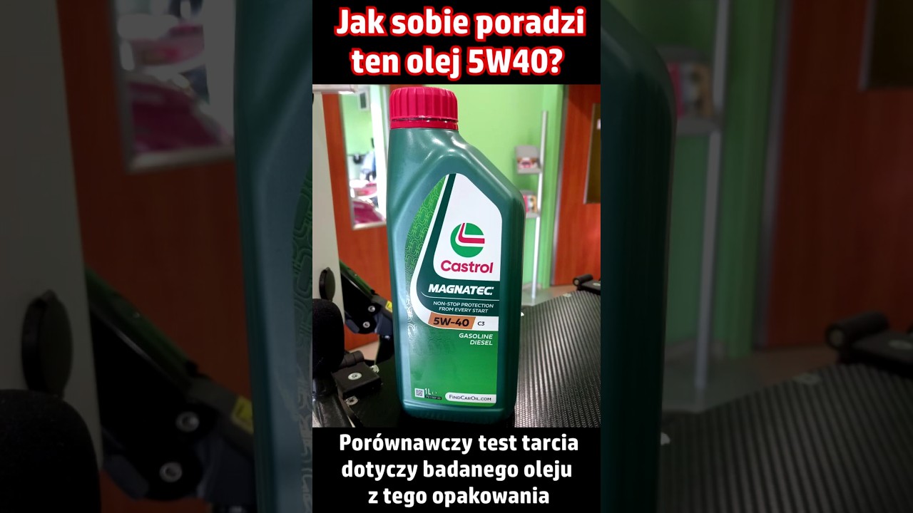 Test olej Castrol Magnatec 5W40 C3 - Jak sobie poradzi? Por&oacute;wnawczy test tarcia - Część 7 z 10