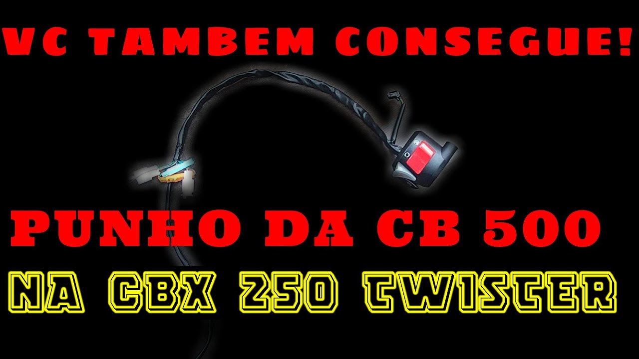 COMO ADAPTAR O PUNHO DA CB500 NA CBX 250 TWISTER