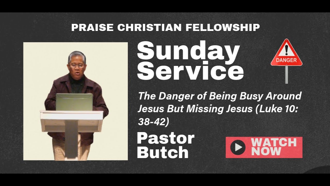 The Danger of Being Busy Around Jesus But Missing Jesus (Luke 