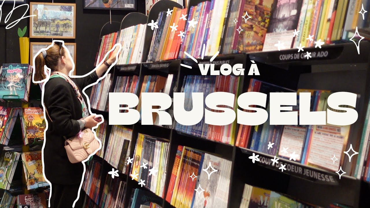 MA NOUVELLE VIE À BRUXELLES (vlog belgique)