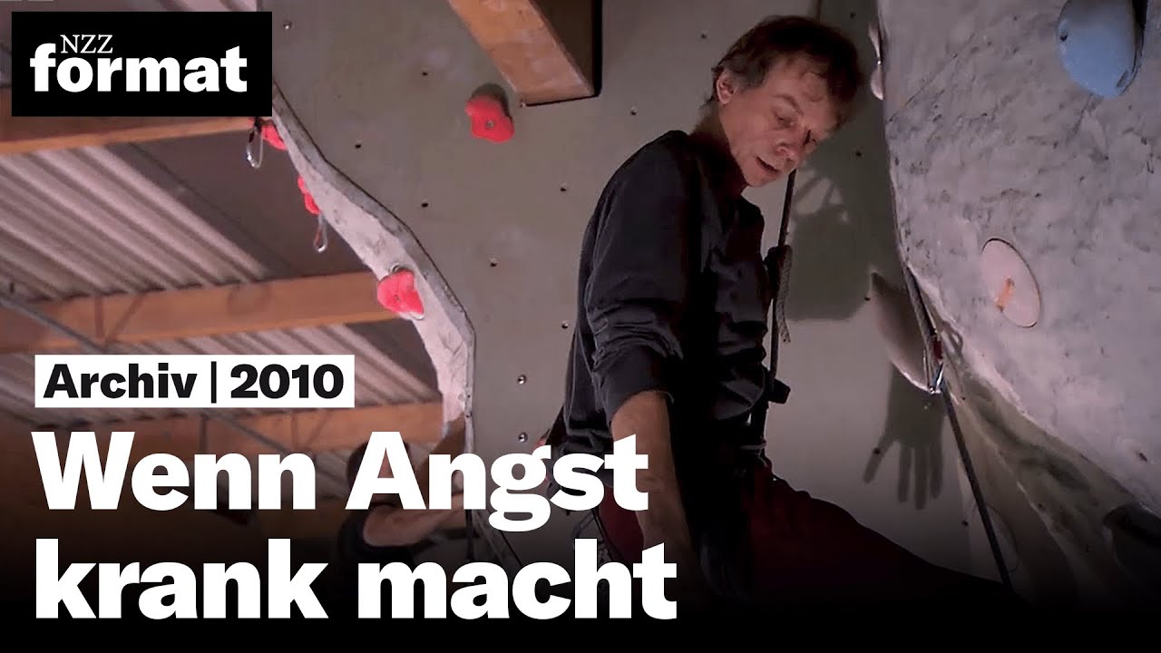 Wenn Angst krank macht: Wie Betroffene zu neuem Mut finden - Dokumentation von NZZ Format (2010)