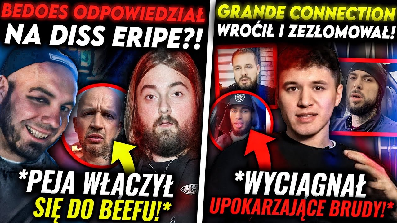 BEDOES ZAREAGOWAL NA DISS ERIPE! GRANDE CONNECTION ROZJECHAŁ ŚLIWE I INNYCH?!