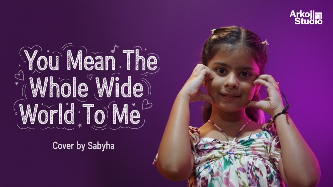#VOXBYARKOJI | CHRISTINA PERRI - YOU MEAN THE WHOLE WIDE WORLD TO ME | COVER BY SABHYA