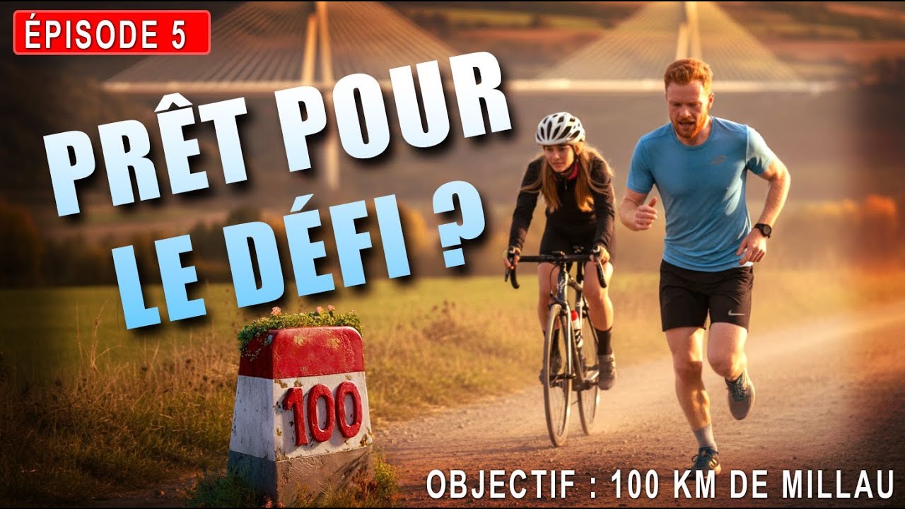 EP5 : 😱 100 km dans 14 jours ! Pourquoi ce défi et comment je m’y prépare ? #100km #100kmdemillau