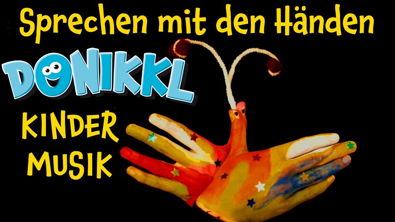 ♫ Kinderlied ♫ Sprechen mit den Händen ♫ Musik Kinder ♫ DONIKKL Kinderlieder ♫ Gebärden ♫ GUK