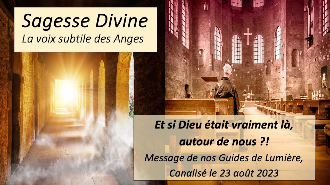 Sagesse Divine - Et si Dieu était vraiment là autour de nous ?!