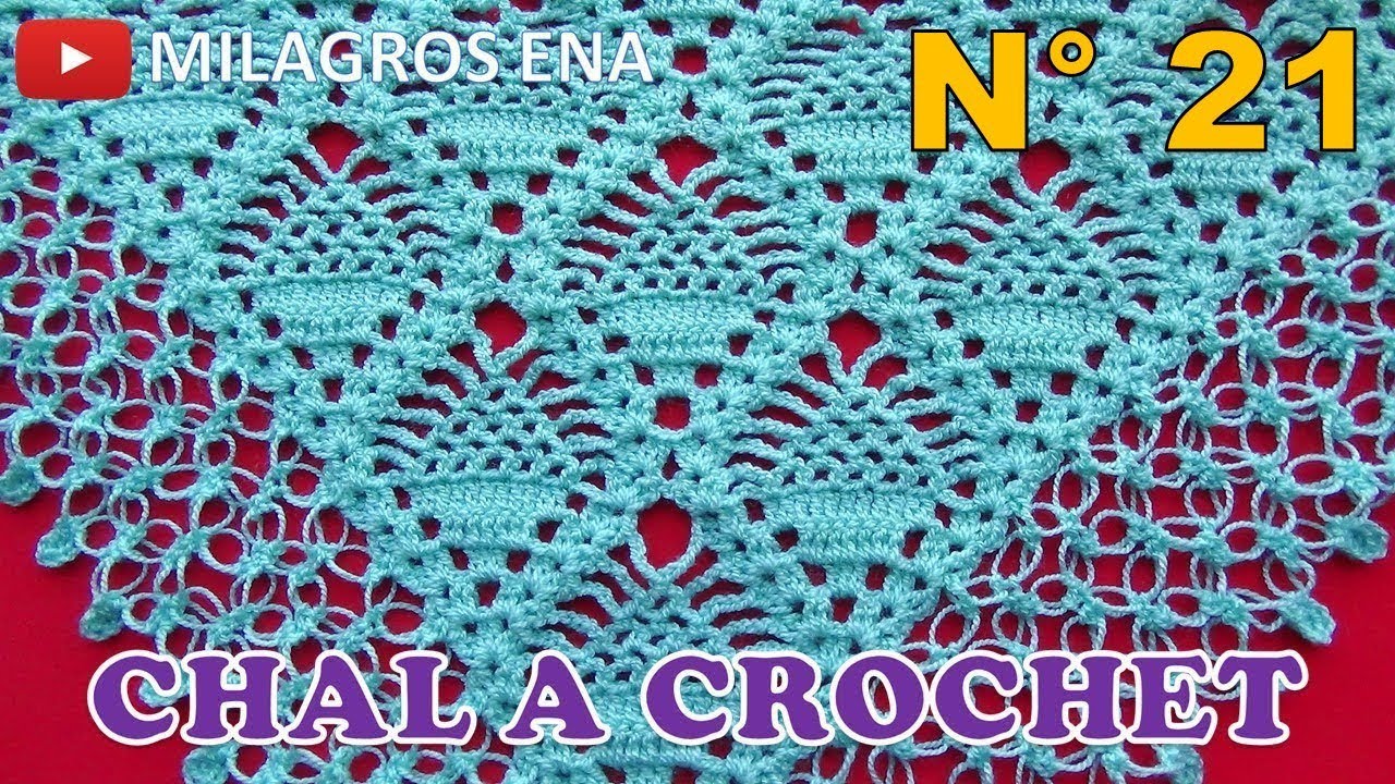 Chal N° 21 tejido a crochet en punto media Piña en forma triangular, en V o en punta paso a paso
