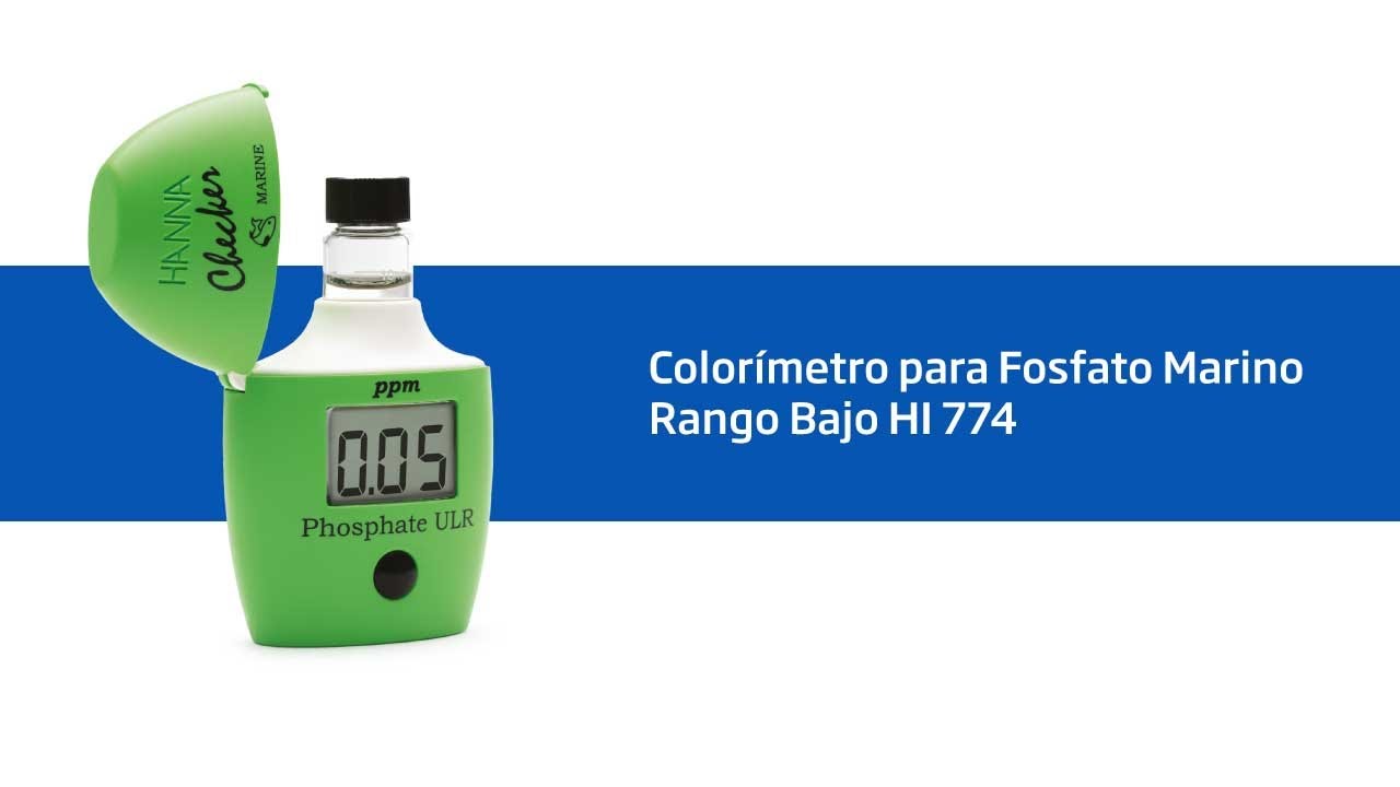Cómo usar el Checker de Fosfatos RUA HI 774   Línea Marina