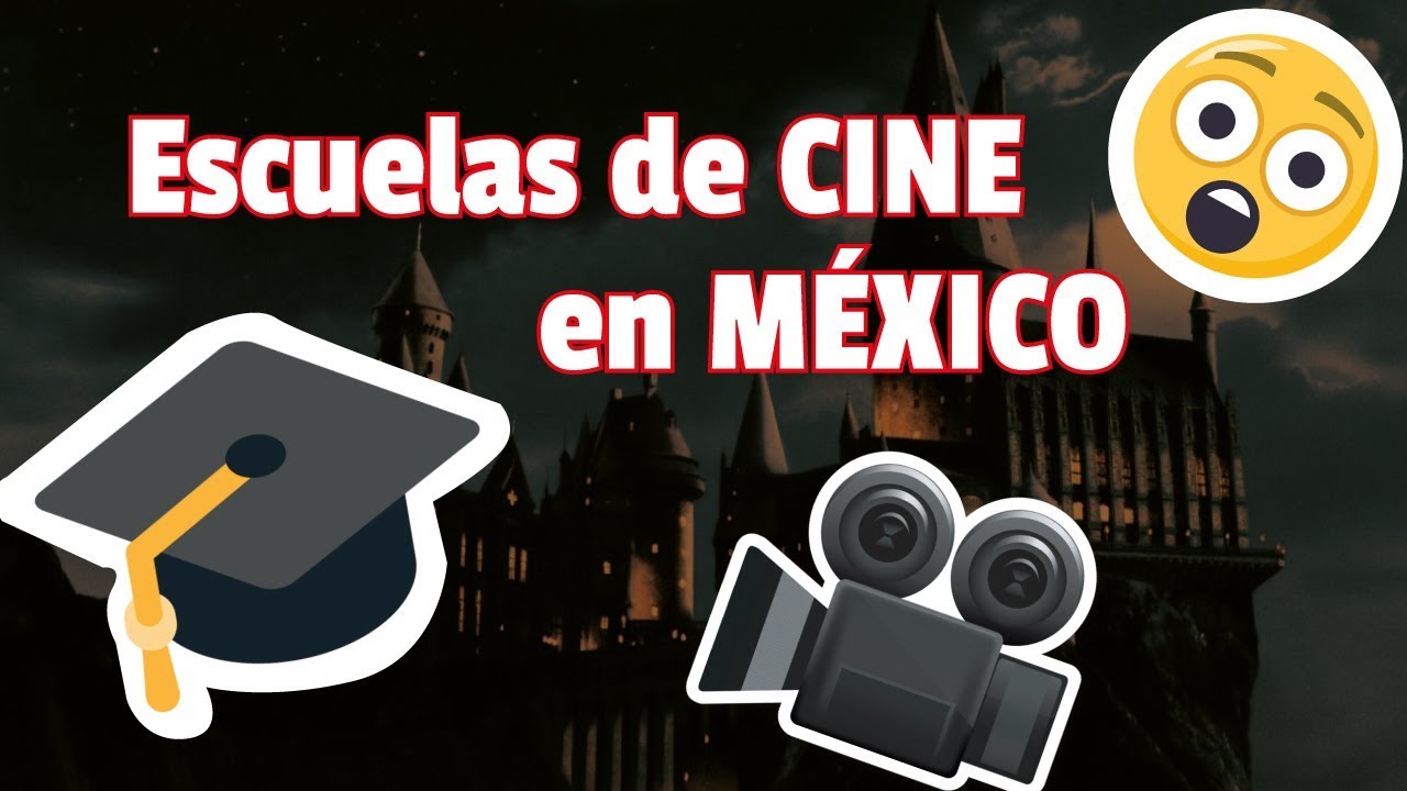 ESCUELAS de CINE en MÉXICO 🎓🎥| #002