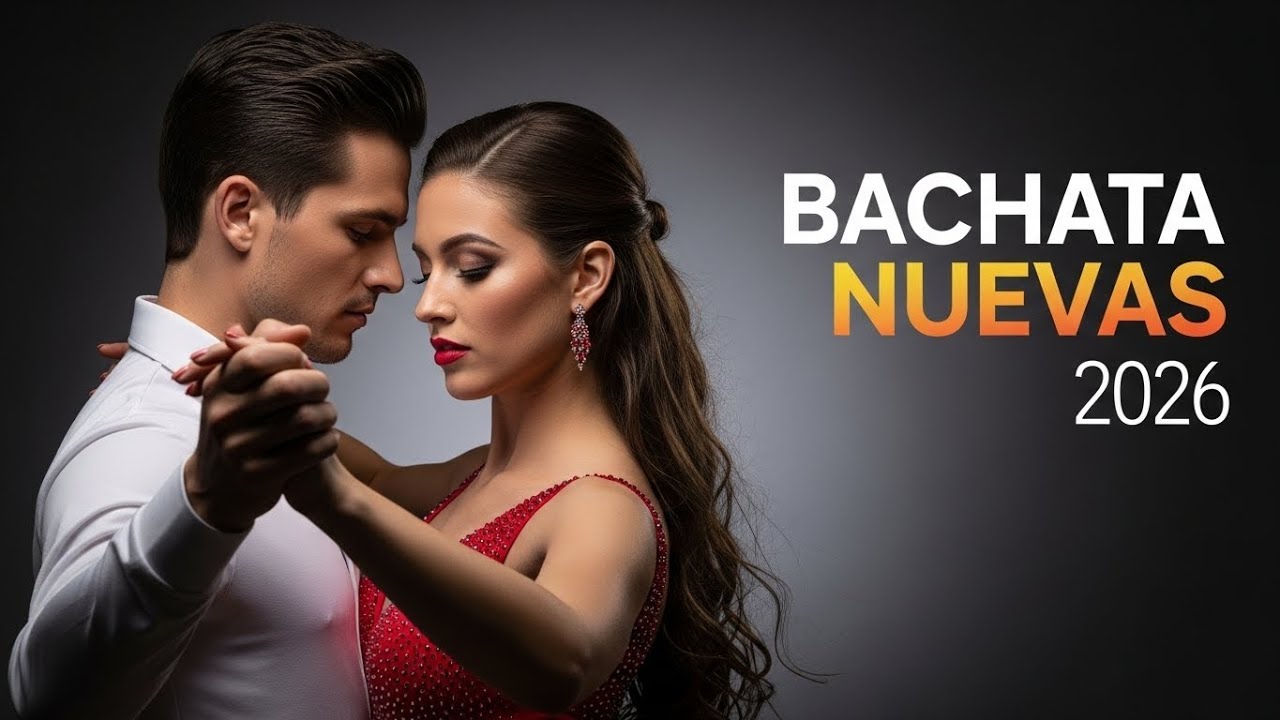 Bachata Mix 2026 🎧 Música romántica latina ideal como fondo sonoro